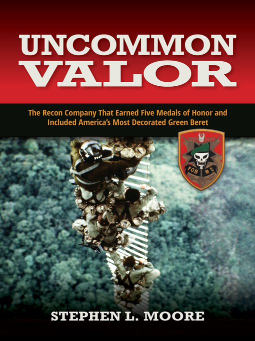 Title details for Uncommon Valor by Stephen Moore - Available